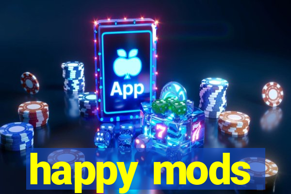 happy mods