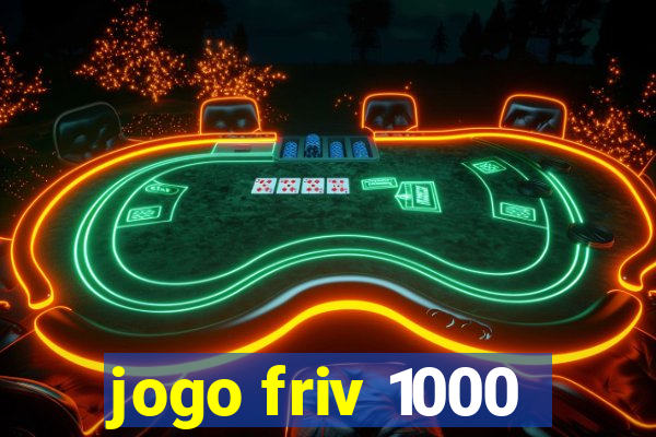 jogo friv 1000