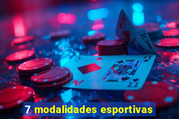 7 modalidades esportivas