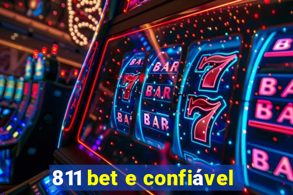 811 bet e confiável