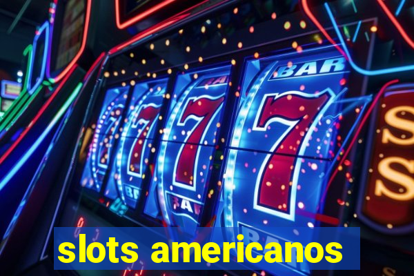 slots americanos