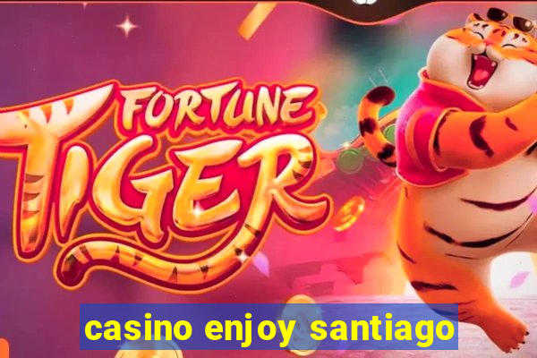 casino enjoy santiago