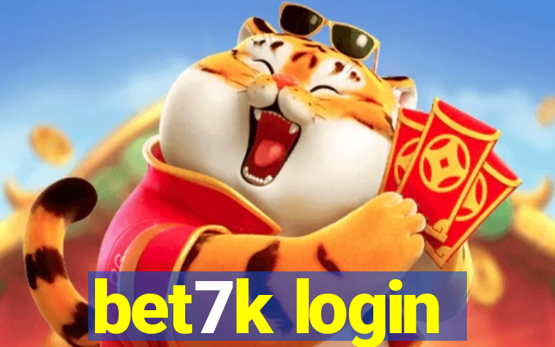 bet7k login