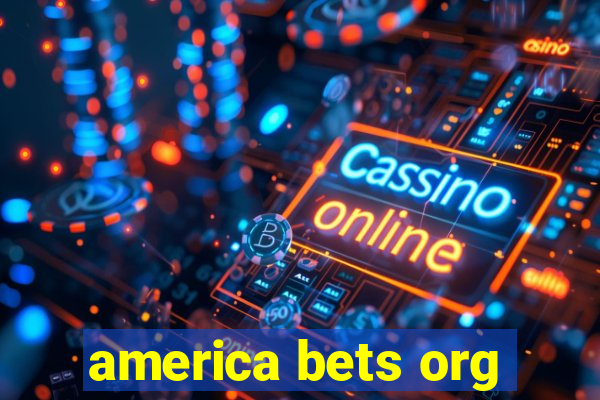 america bets org