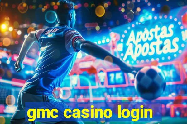 gmc casino login