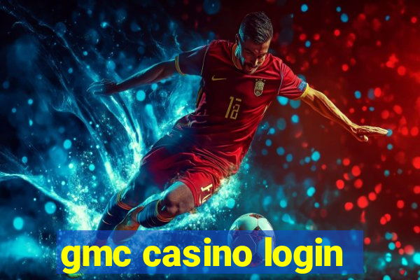 gmc casino login