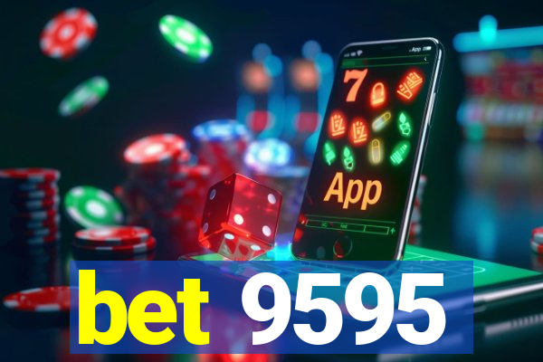 bet 9595