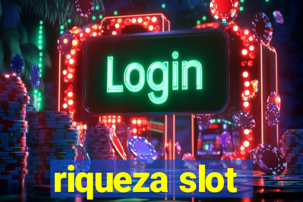 riqueza slot