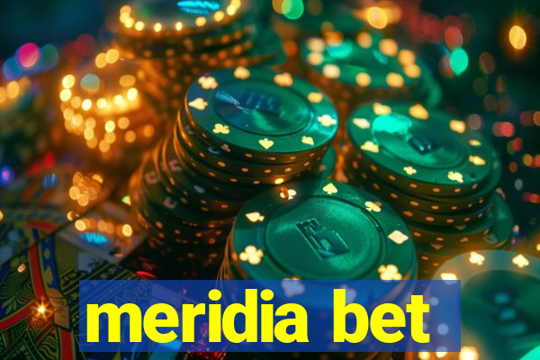 meridia bet