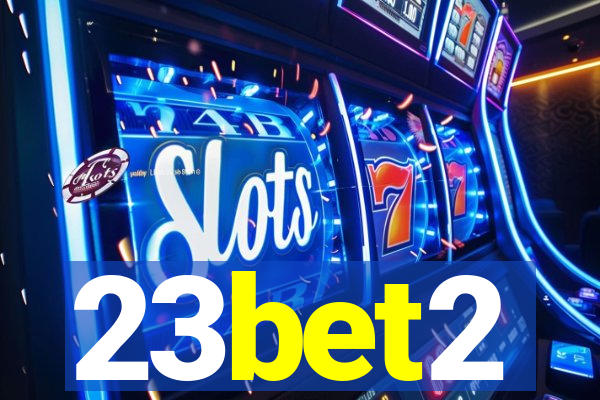 23bet2