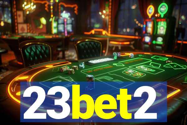 23bet2