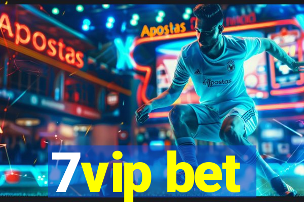 7vip bet