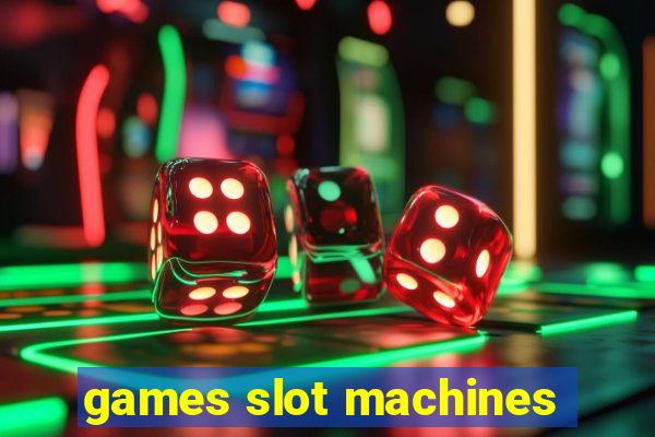 games slot machines