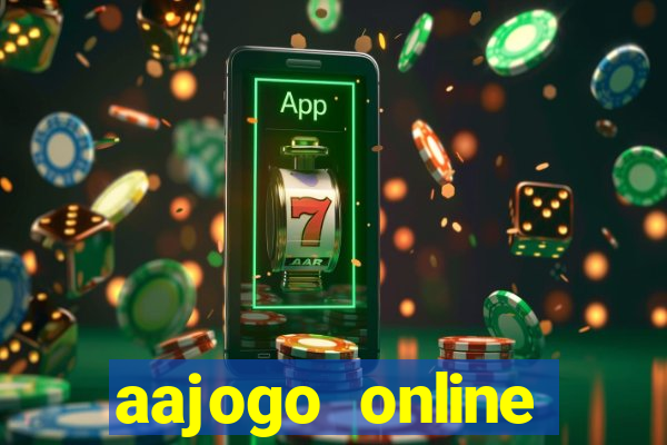 aajogo online casino jogos