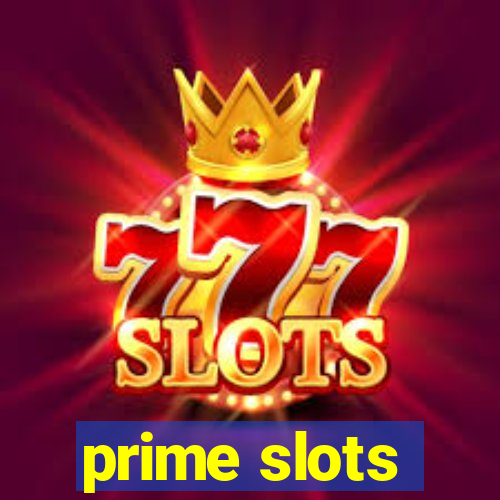 prime slots