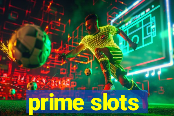 prime slots