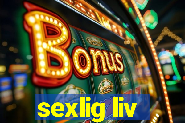 sexlig liv