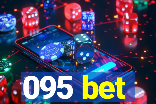 095 bet