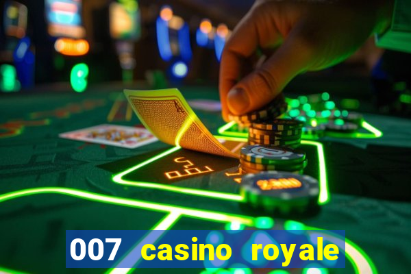 007 casino royale str br