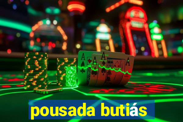 pousada butiás