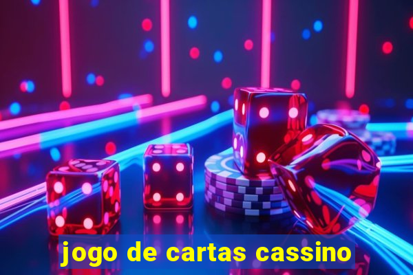 jogo de cartas cassino