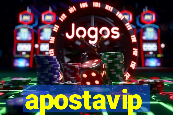 apostavip