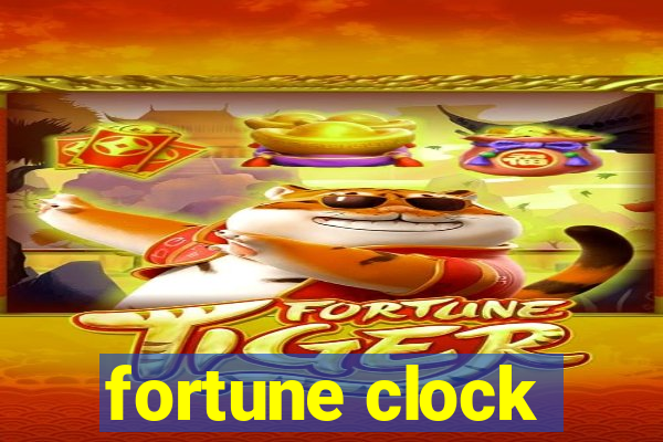 fortune clock