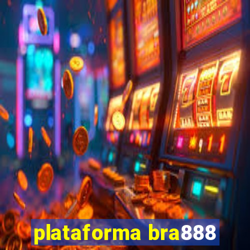 plataforma bra888