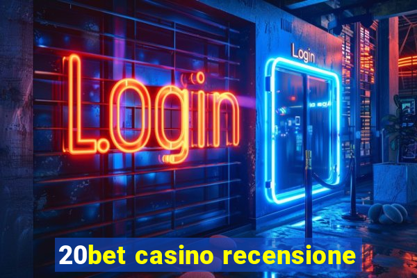 20bet casino recensione