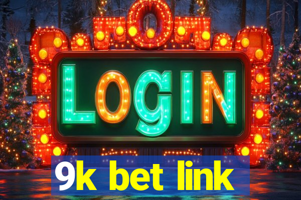 9k bet link