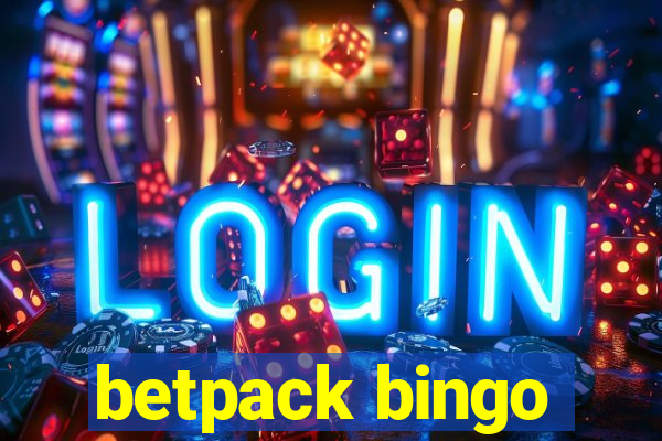 betpack bingo