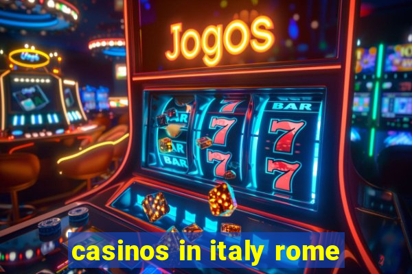 casinos in italy rome