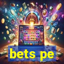 bets pe