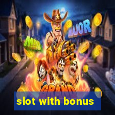 slot with bonus