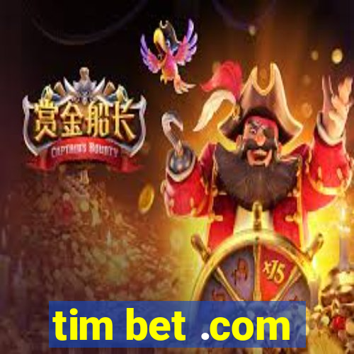 tim bet .com