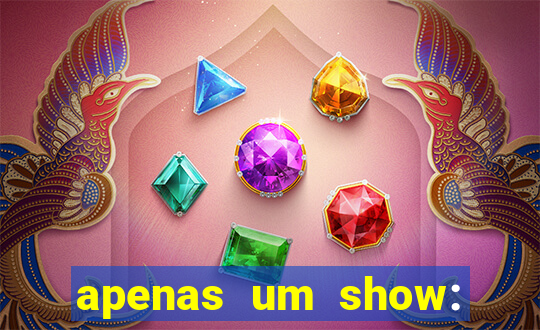 apenas um show: pancadaria 2