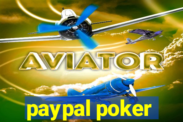 paypal poker