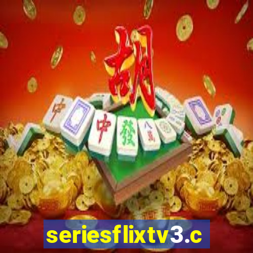 seriesflixtv3.com