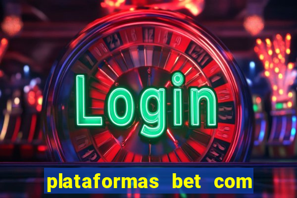 plataformas bet com bonus de cadastro