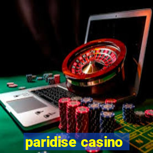 paridise casino