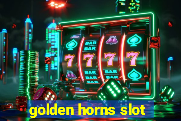 golden horns slot