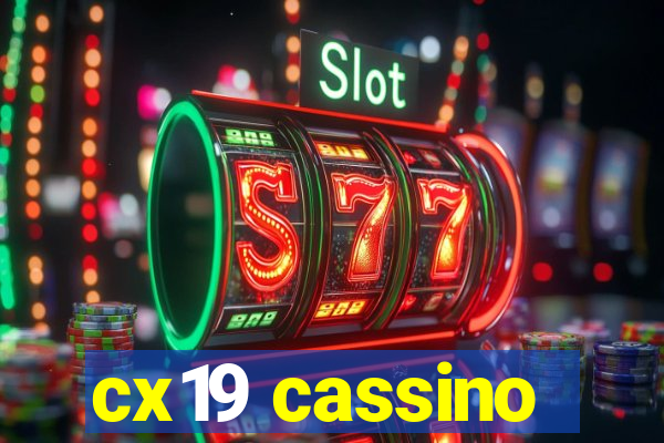 cx19 cassino