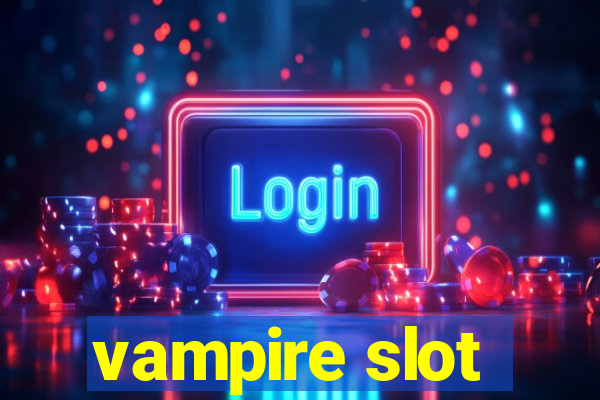 vampire slot