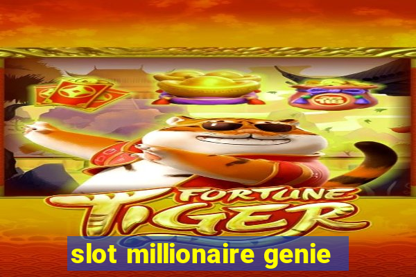 slot millionaire genie