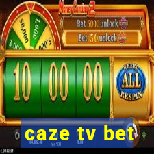 caze tv bet