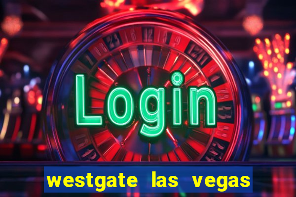 westgate las vegas resort & casino