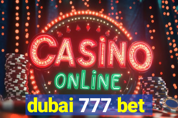 dubai 777 bet