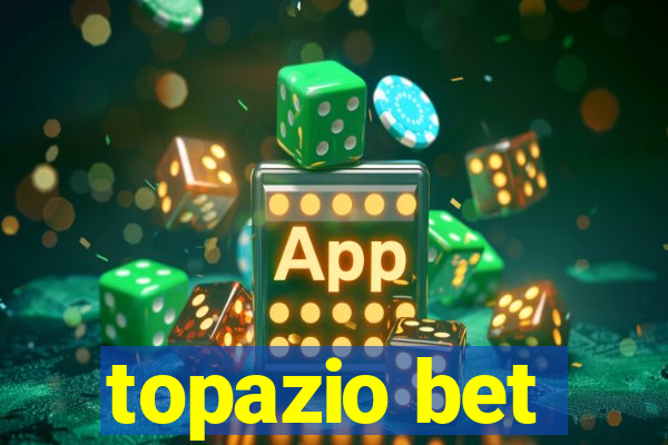 topazio bet