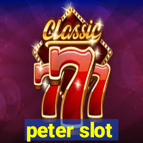 peter slot