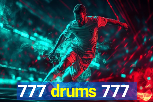 777 drums 777